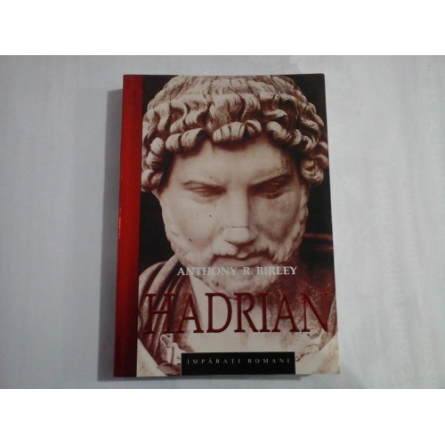 HADRIAN - ANTHONY R. BIRLEY HADRIAN - ANTHONY R. BIRLEY